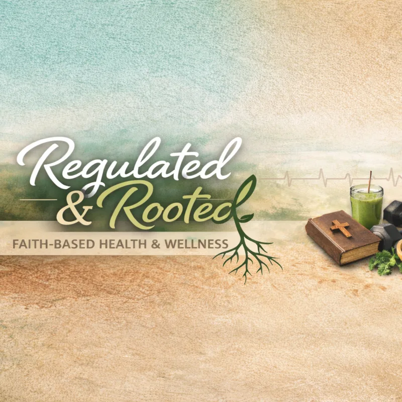 Regulated & Rooted podcast artwork